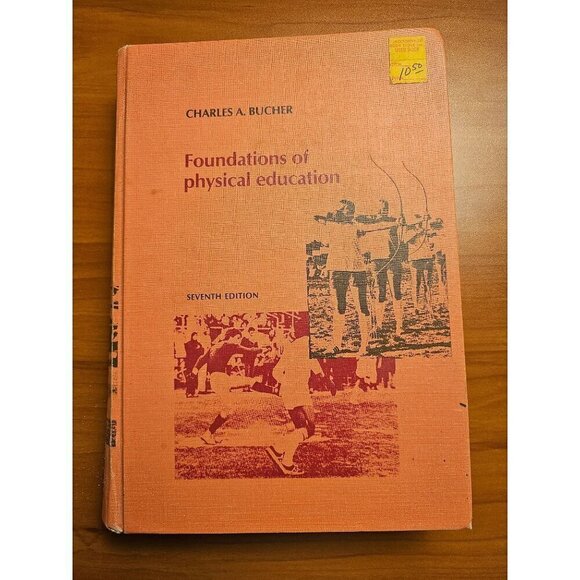 Foundations Of Physical Education By Charles A Bucher 7th Edition Hardcover 1975 - Picture 1 of 8